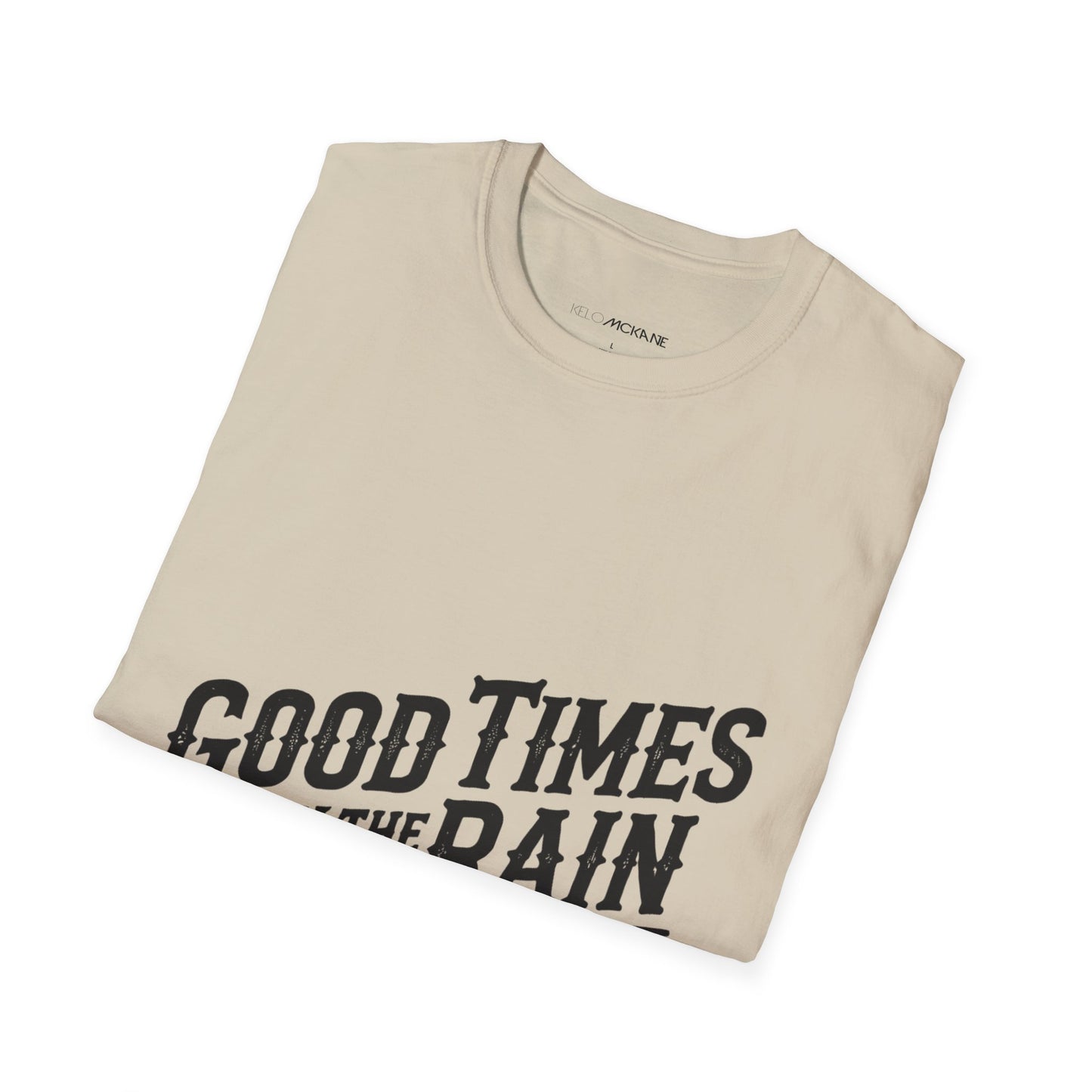 Good Times In The Rain - Black Logo - Unisex Softstyle T-Shirt