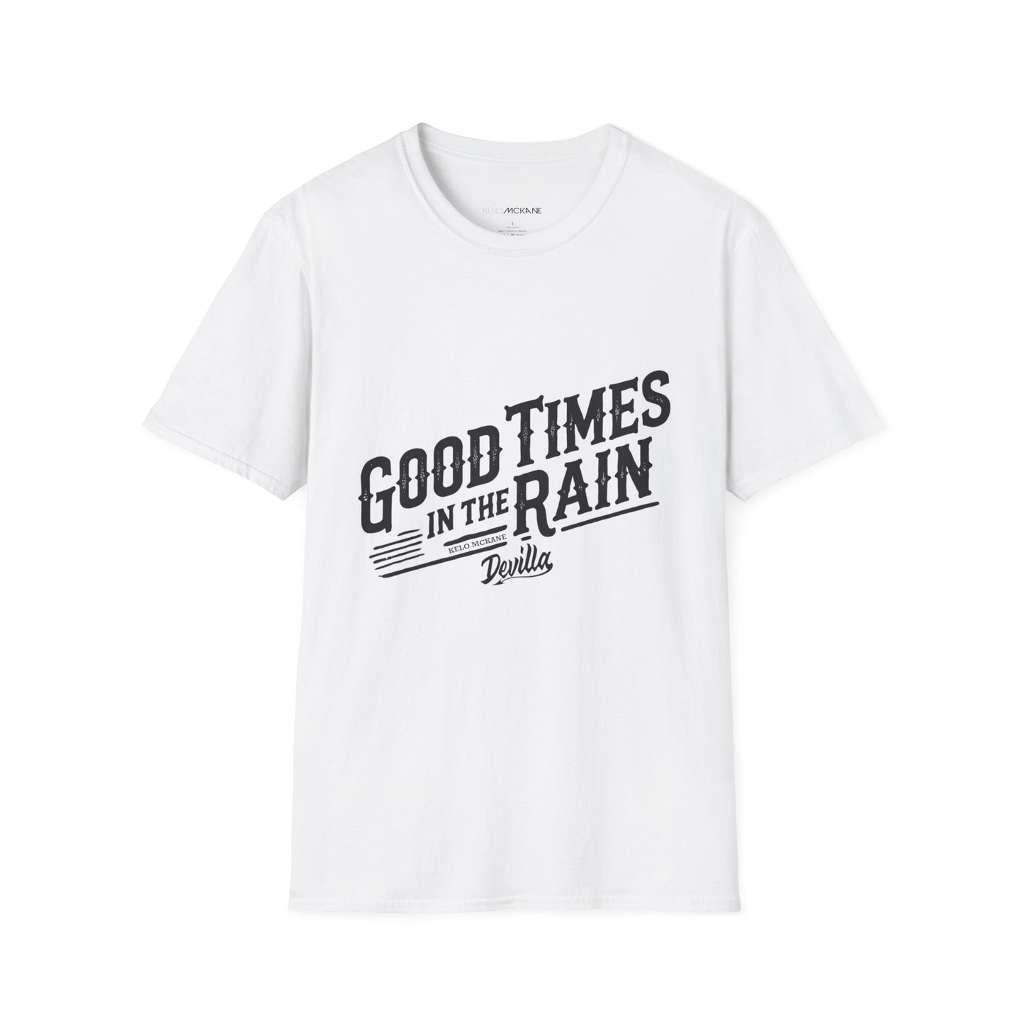 Good Times In The Rain - Devilla Black Logo - Unisex Softstyle T-Shirt