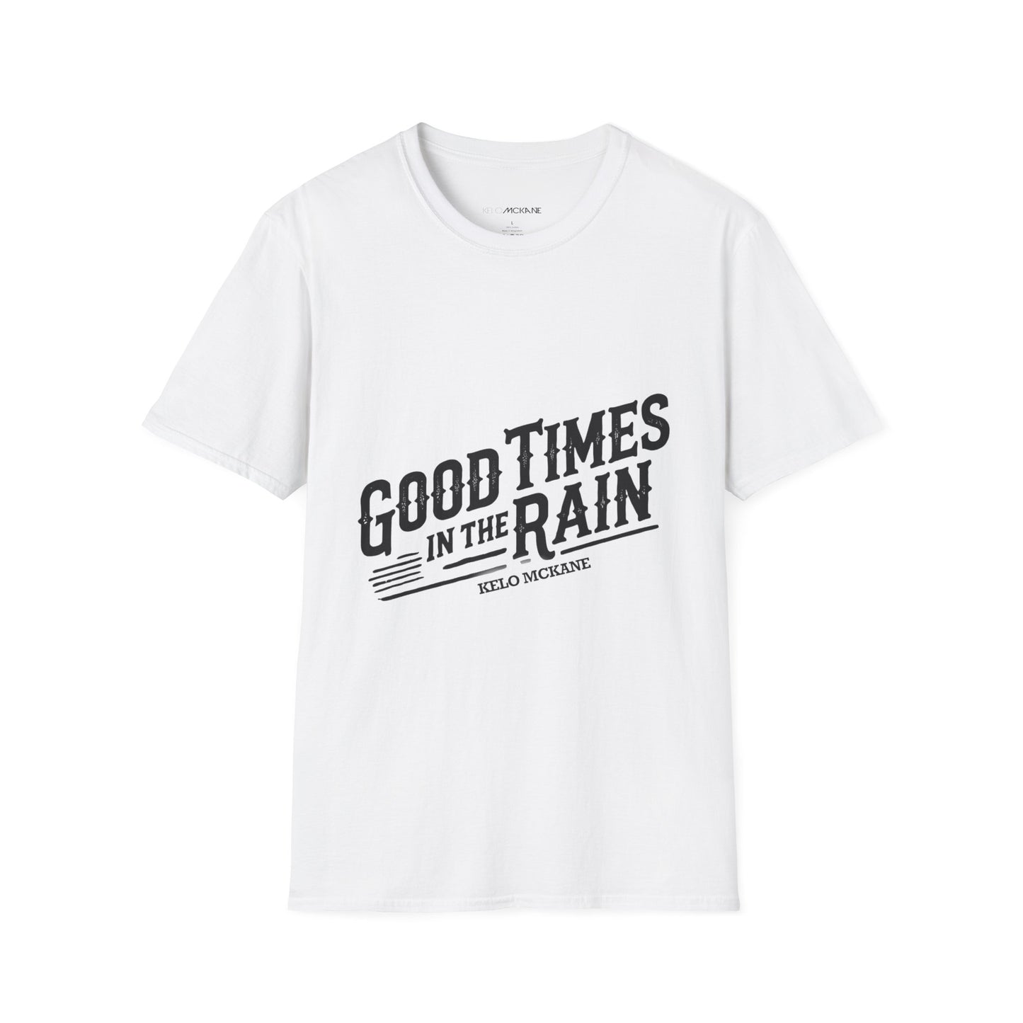 Good Times In The Rain - Black Logo - Unisex Softstyle T-Shirt